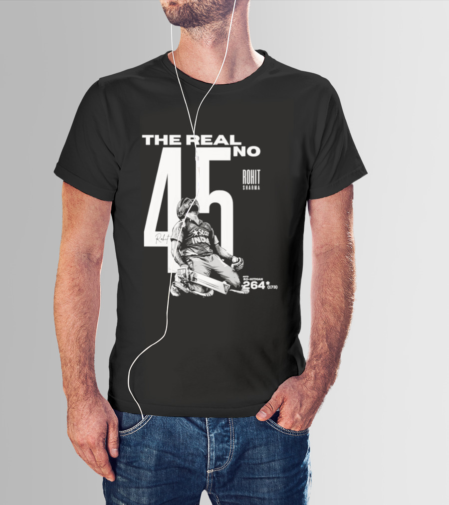 Rohit Sharma The Real No 45 Ro Hitman 264 Runs T-Shirt
