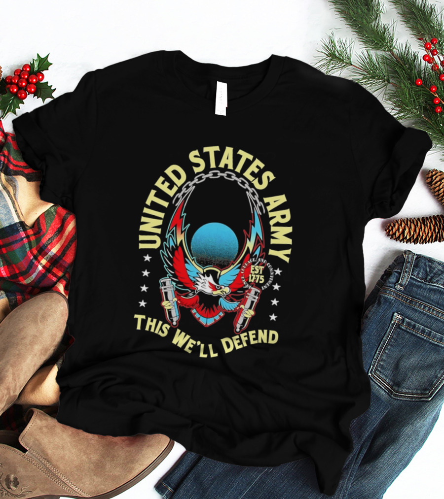 United States Army This We'll Defend Eagle Est 1775 T-Shirt