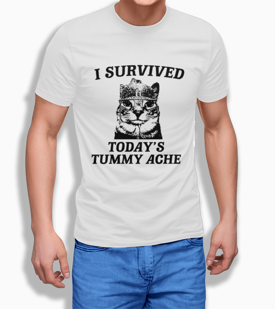 I Survived Today's Tummy Ache Cat T-Shirt