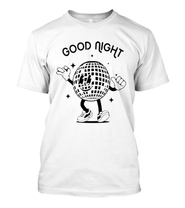 Good Night Dancing Disco Ball T-Shirt