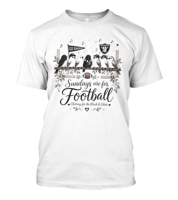 Las Vegas Raiders Sundays Are For Football Cheering For The Black And Silver Birds T-Shirt