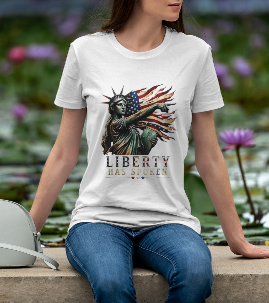 Sophia Cunningham Liberty Has Spoken Statue Of Liberty Pointing July Freedom Flag T-Shirt