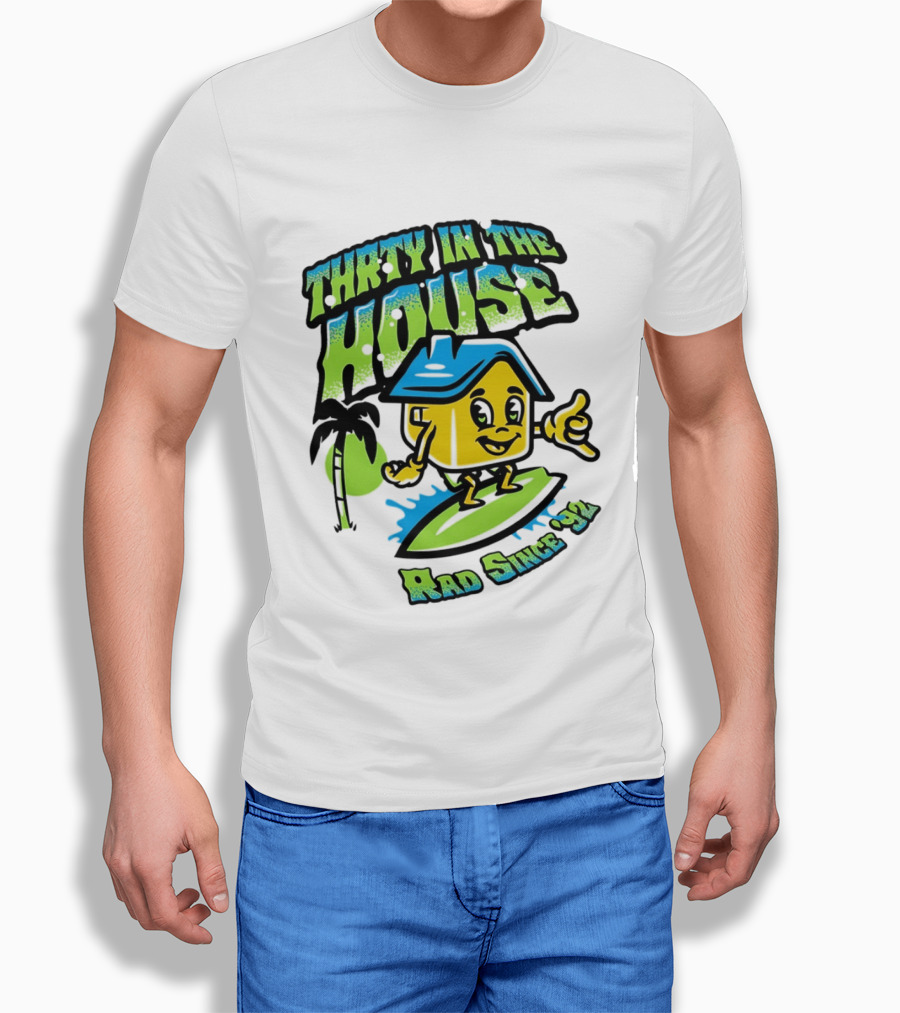 Thrty In The House Rad Since 92 Surfer Cartoon Palm Tree Vibes T-Shirt