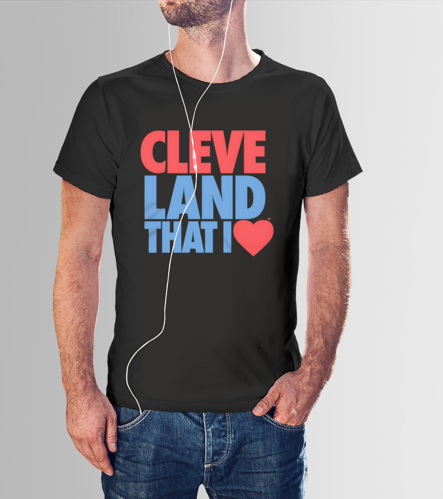 Cleve Land That I Love T-Shirt