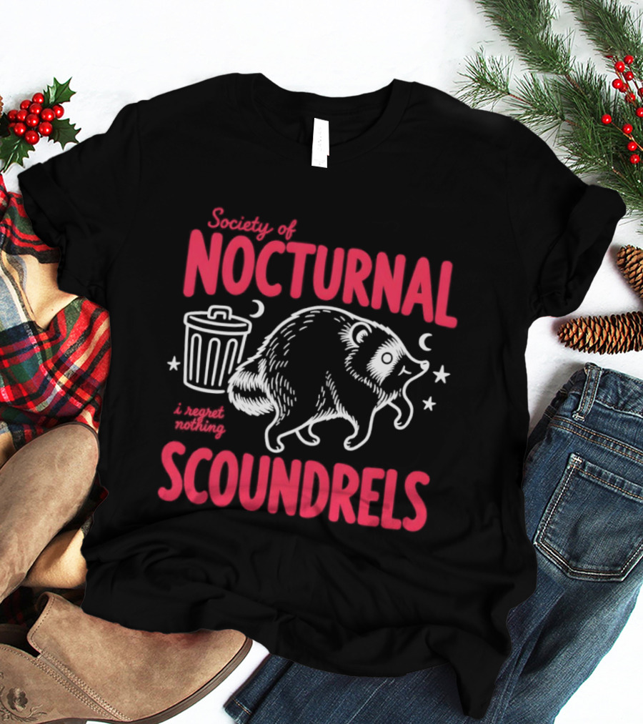 Society Of Nocturnal Scoundrels I Regret Nothing Raccoon T-Shirt