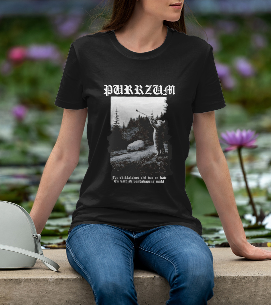 Purrzum Cat Black Metal Burzum For Skikkelsens Sjel Var En Katt En Katt Av Ondskapens Makt T-Shirt