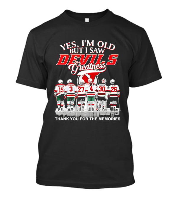 Yes I'm Old But I Saw Devils Greatness Thank You For The Memories Hockey Legends T-Shirt