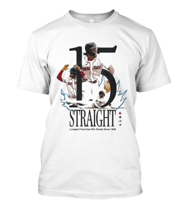 Boston Red Sox 15 Straight Longest Franchise Win Streak Since 1946 T-Shirt