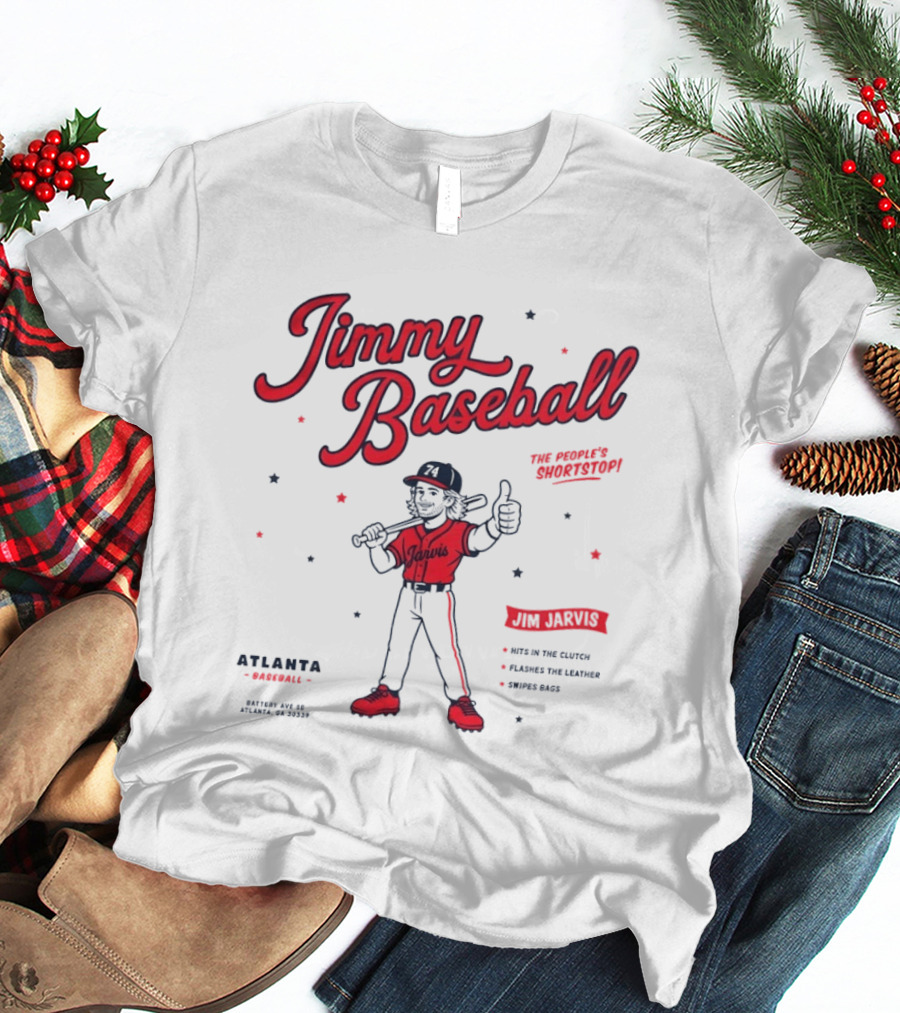 Jimmy Baseball The People's Shortstop Atlanta Braves Star Player Jarvis T-Shirt