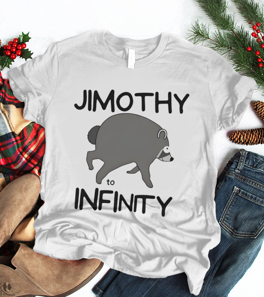 Jimothy Raccoon To Infinity T-Shirt