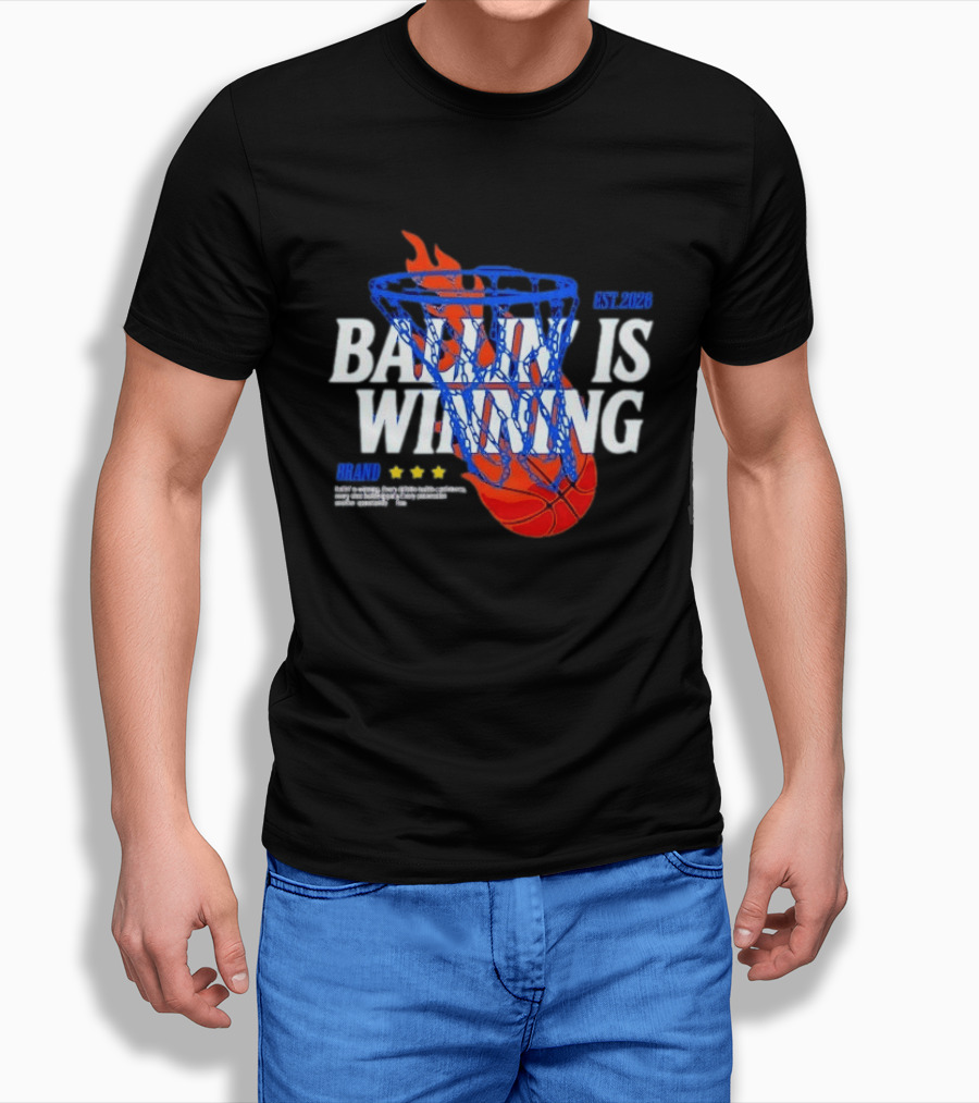 Brand Ballin Is Winning Basketball Hoop Flaming Net Est 2020 T-Shirt