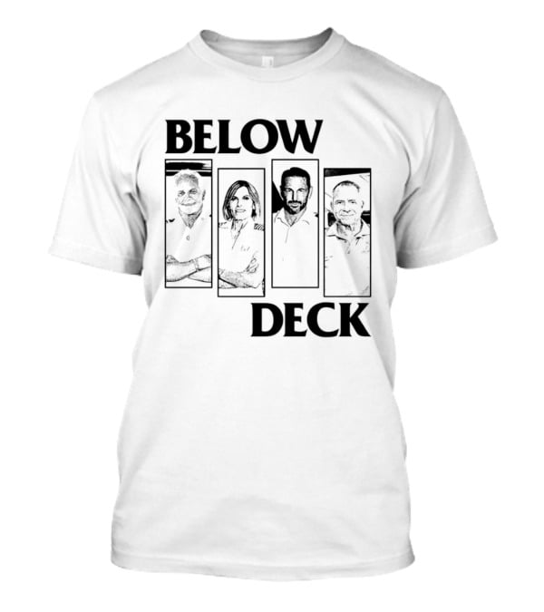 Below Deck Cast Bravo Reality TV T-Shirt