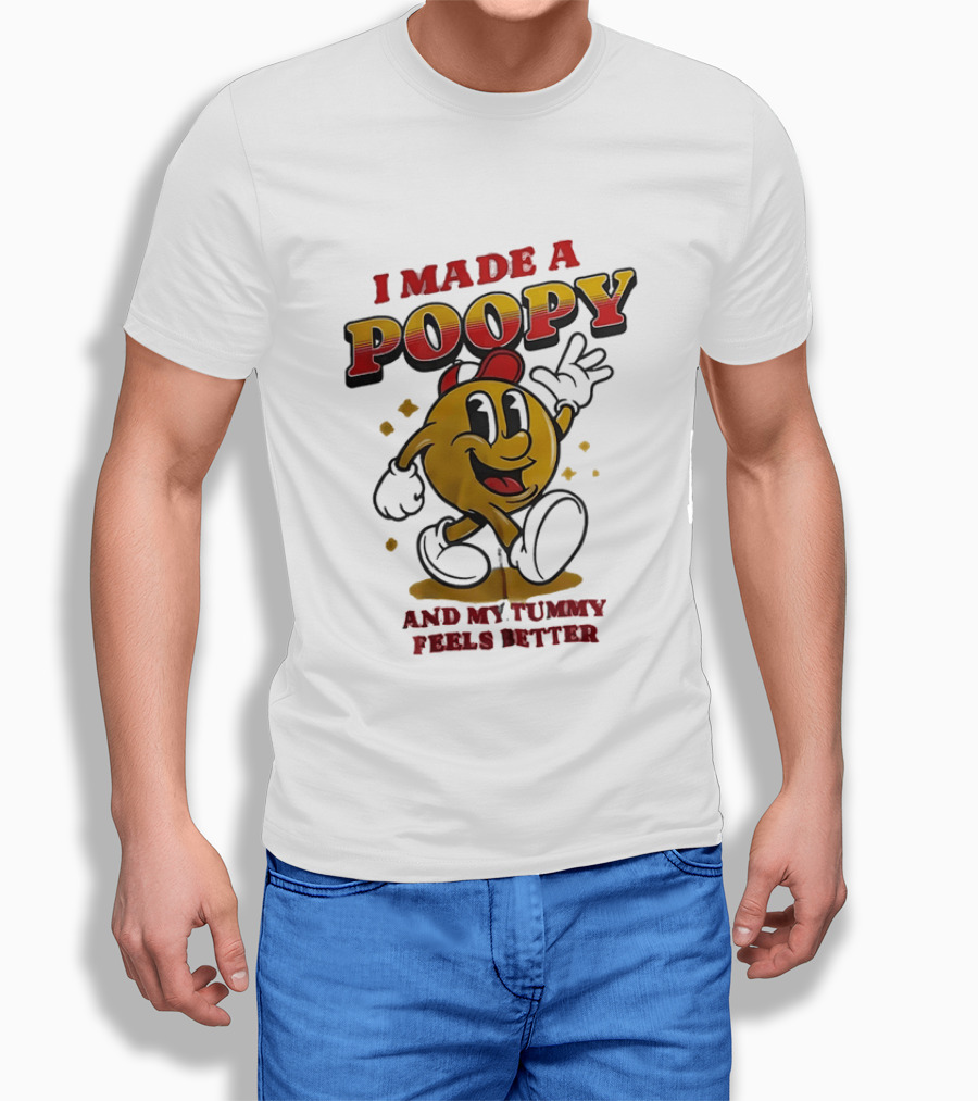 I Made A Poopy And My Tummy Feels Better Retro Cartoon T-Shirt