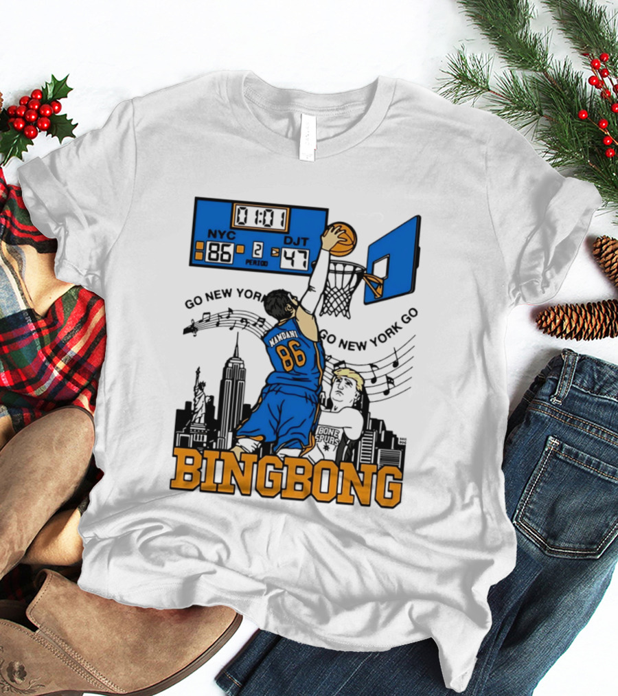 Mamdani 86 NYC DJT Go New York Basketball Bing Bong Epstein Files T-Shirt