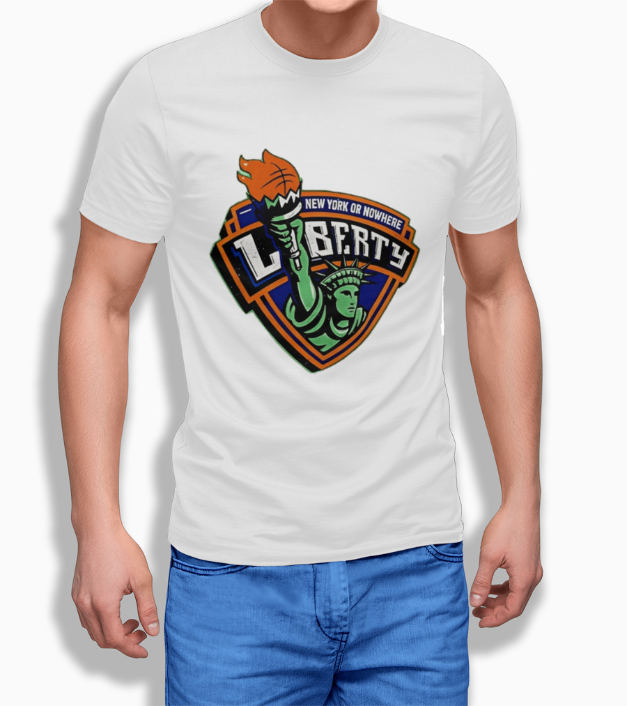New York Or Nowhere Liberty NY Knicks Basketball Statue Of Liberty T-Shirt