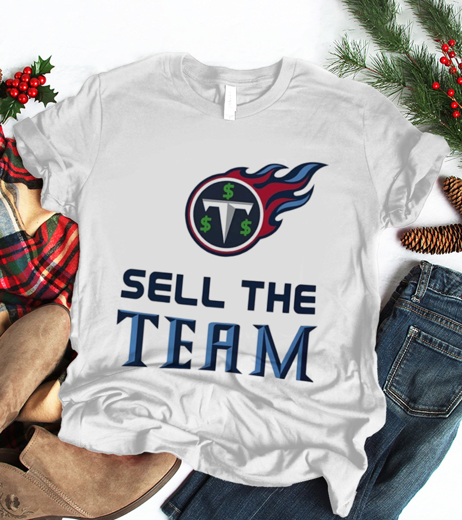 Tennessee Titans Sell The Team Dollar Symbol Flame T-Shirt