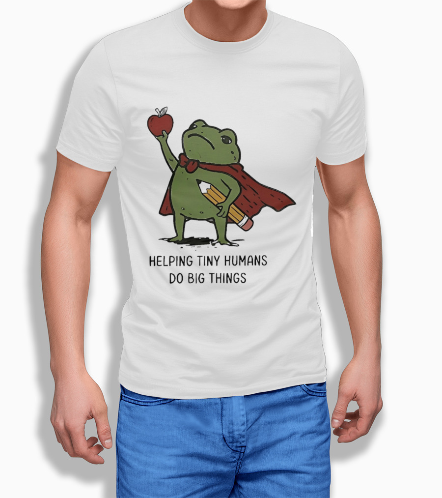 Helping Tiny Humans Do Big Things Cartoon Frog With Apple And Pencils T-Shirt