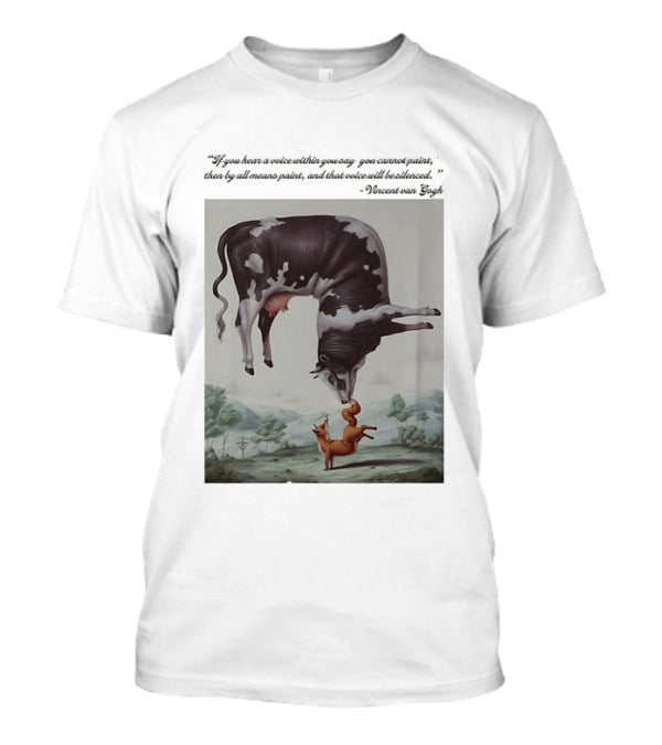 Vincent Van Gogh Quote With Inverted Cow And Fox Scene T-Shirt