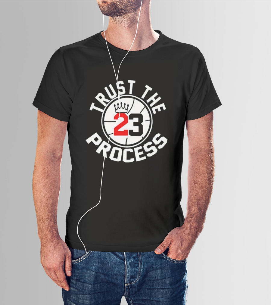 Trust The Process Basketball Number 23 T-Shirt