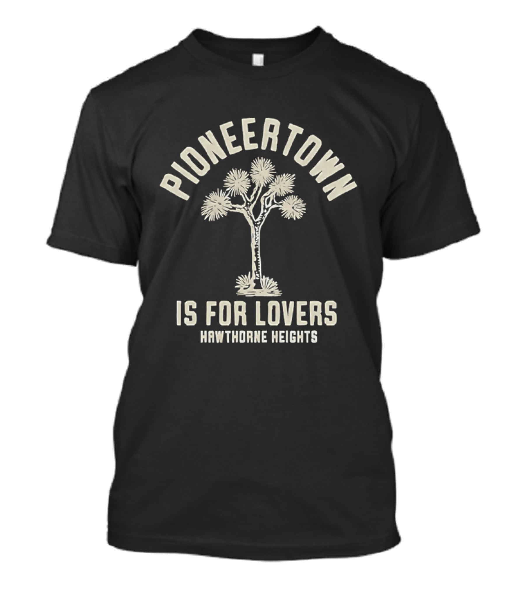 Pioneertown Is For Lovers Hawthorne Heights Joshua Tree T-Shirt