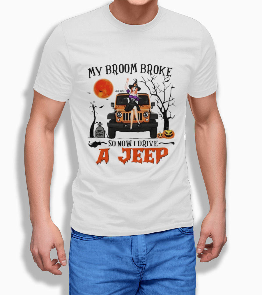 Witch Halloween My Broom Broke So Now I Drive A Jeep With Pumpkins And Orange Moon T-Shirt