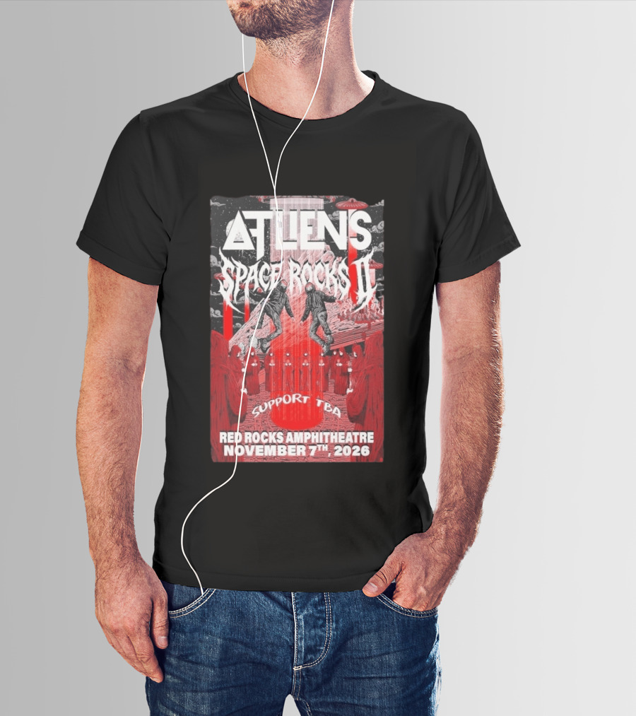 ATLiens Space Rocks II Red Rocks Amphitheatre November 7th 2026 Support TBA T-Shirt