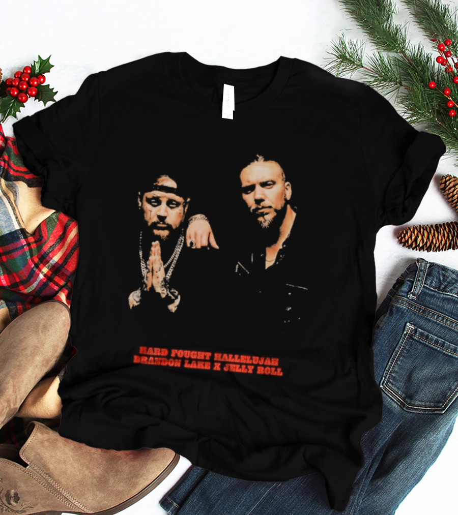 Brandon Lake X Jelly Roll Hard Fought Hallelujah T-Shirt
