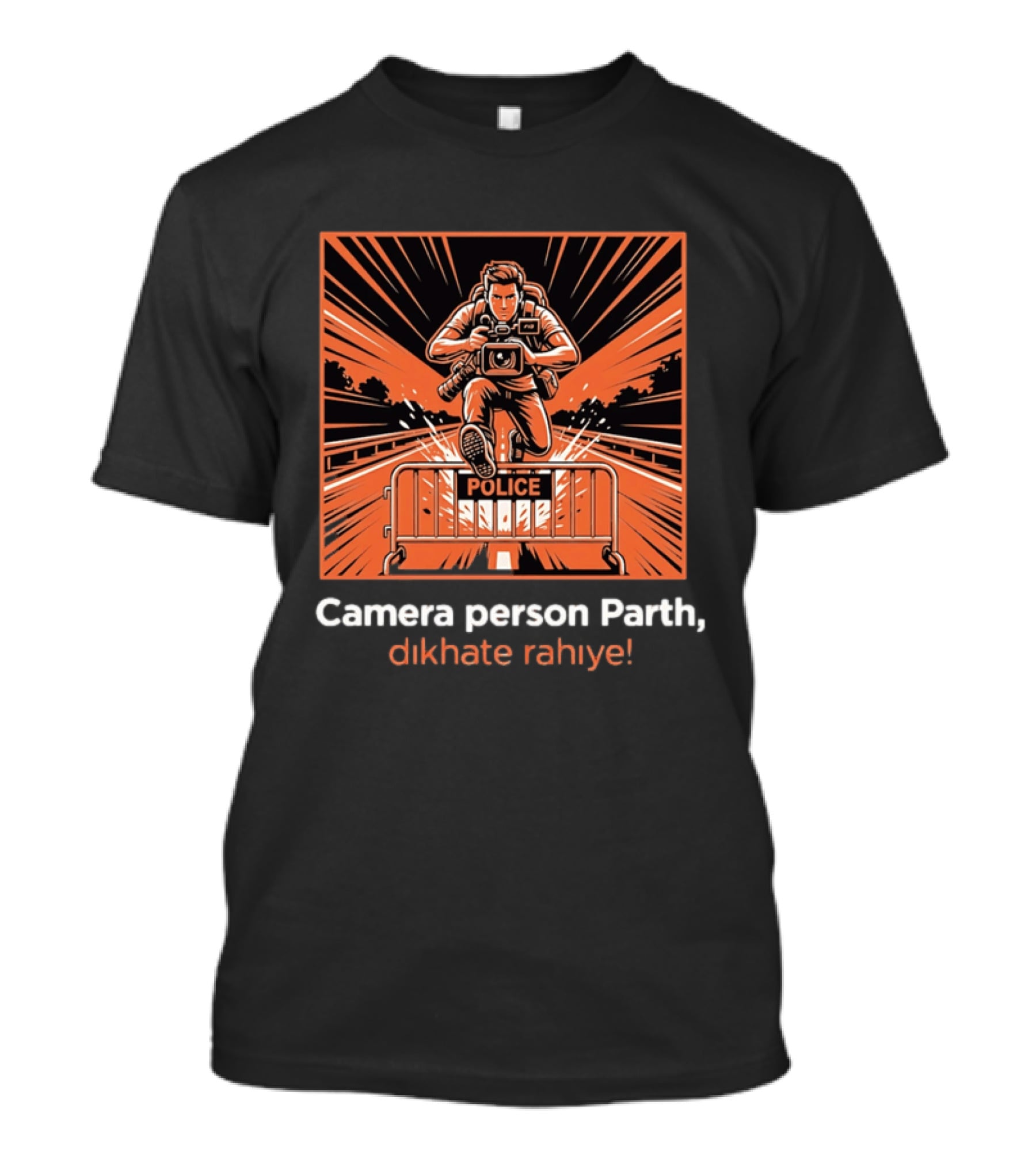 Camera Person Parth Dikhate Rahiye Police Barrier Action Scene T-Shirt