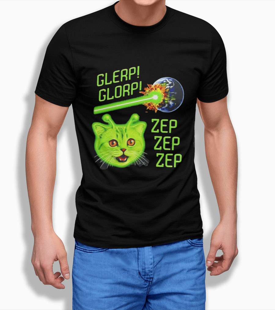 Glerp Glorp Cat Alien Zep Zep Zep Earth Laser Explosion T-Shirt