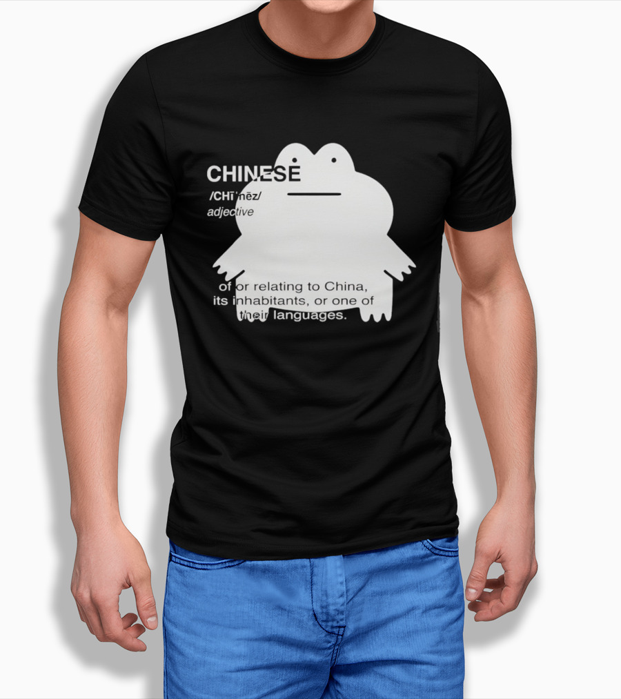 CHINESE Definition Frog Relating To China Its Inhabitants Or Their Language T-Shirt