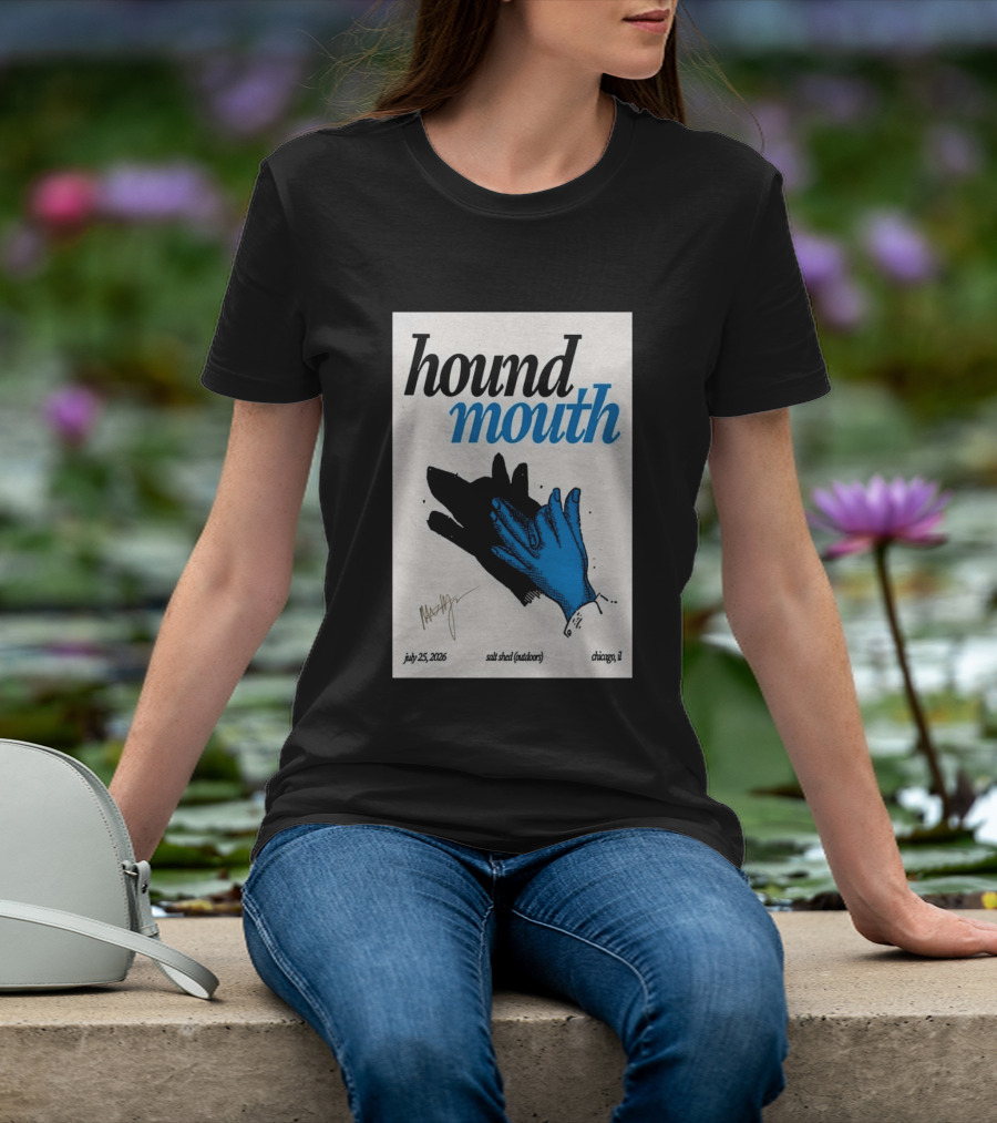Hound Mouth July 25 2026 Salt Shed Chicago IL Outdoors T-Shirt