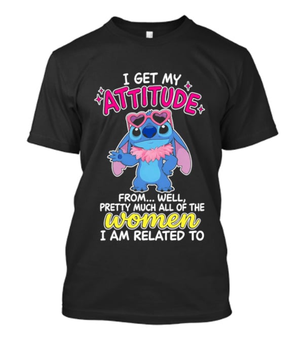 I Get My Attitude From Pretty Much All Of The Women I Am Related To Cute Blue Cartoon Character With Pink Accessories T-Shirt