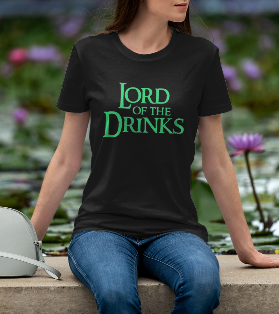 Lord Of The Drinks Funny Drinking Lover Humor Party T-Shirt
