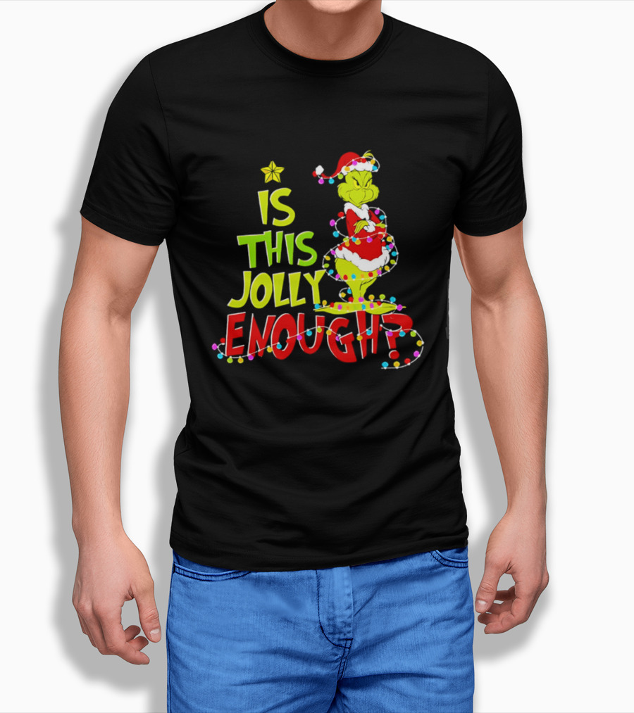 Is This Jolly Enough Grinch Christmas Lights Santa Hat Outfit T-Shirt