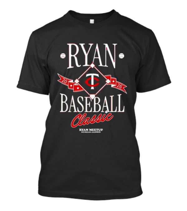 Ryan Baseball Classic 2026 Ryan Meetup No Ryans Allowed T-Shirt