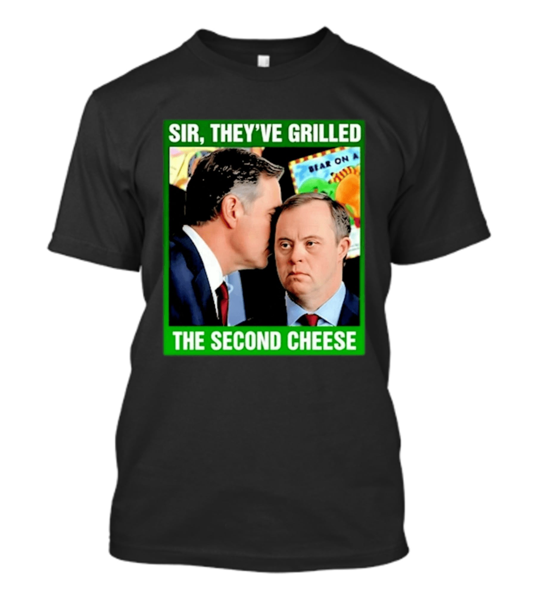 Sir They've Grilled The Second Cheese Meme T-Shirt