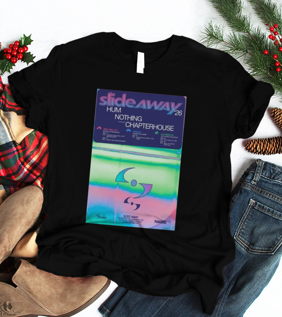 Slide Away 26 Tour Featuring Hum Nothing Chapterhouse May 2026 New York City Chicago Los Angeles T-Shirt
