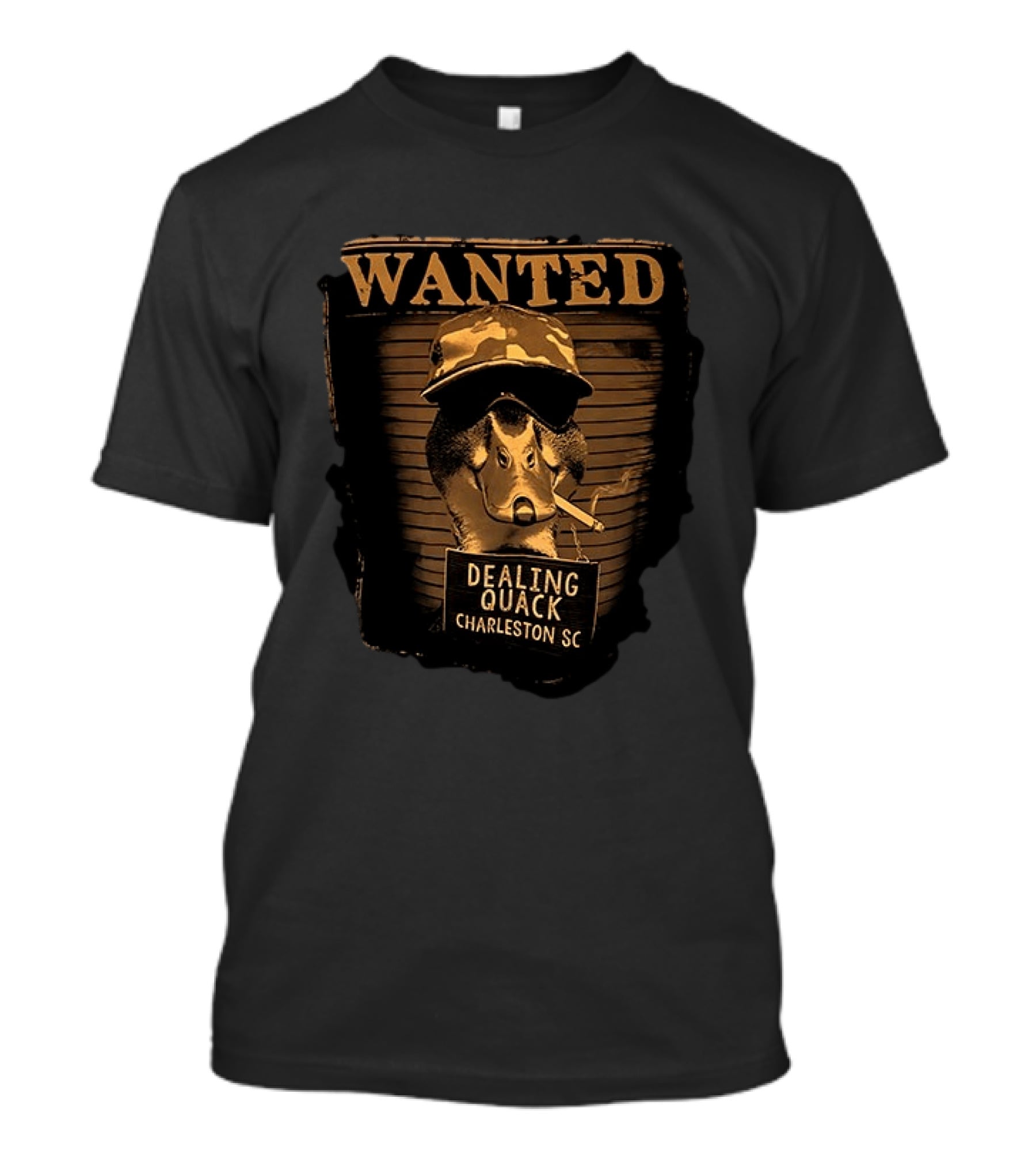 Wanted Duck Dealing Quack Charleston SC Camouflage Hat Smoking Duck T-Shirt
