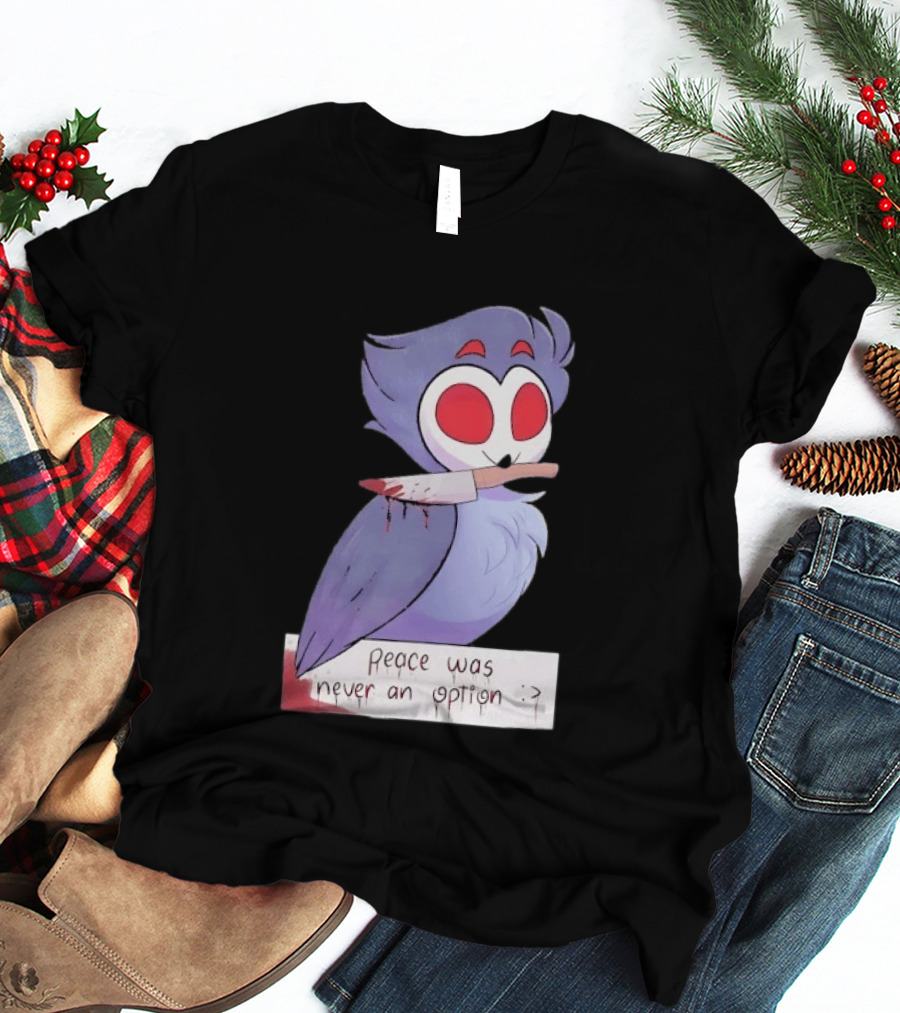 Stolas Helluva Boss Peace Was Never An Option Owl With Knife T-Shirt