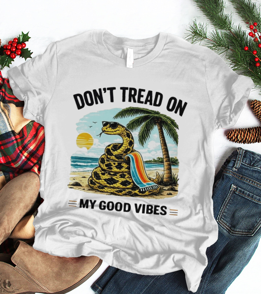 Don't Tread On My Good Vibes Beach Snake Palm Tree Summer T-Shirt