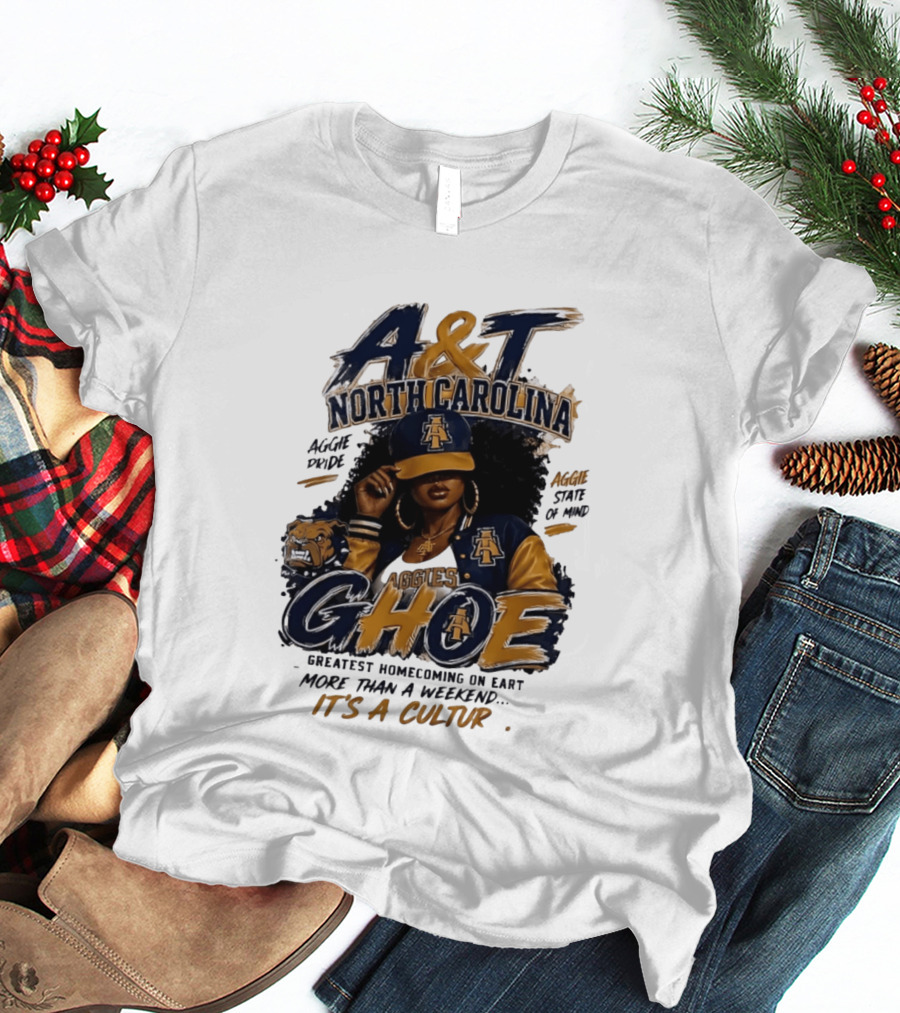North Carolina A&T Aggie Pride GHOE Greatest Homecoming On Earth Culture T-Shirt