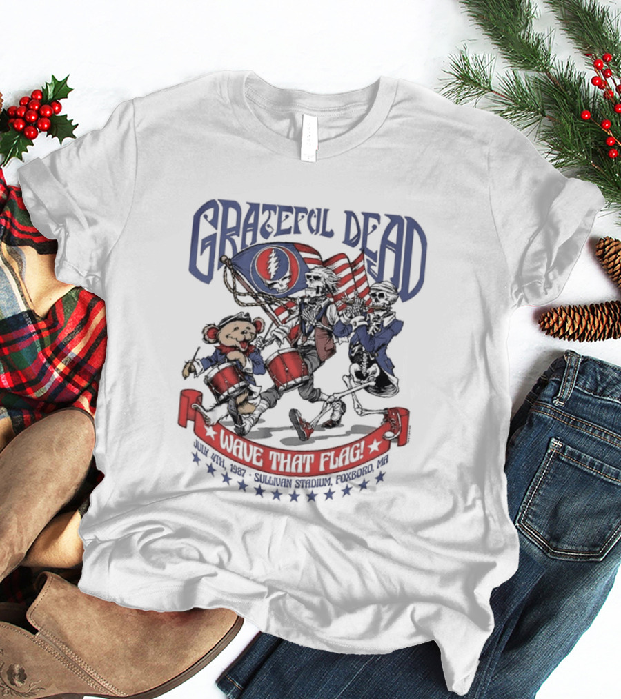 Grateful Dead Wave That Flag 4th Of July Sullivan Stadium Foxboro MA Bear Skeleton Jam Band Summer Concert T-Shirt