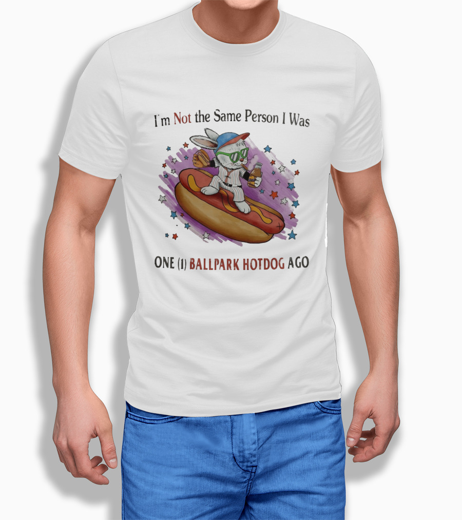 I'm Not The Same Person I Was One Ballpark Hotdog Ago Baseball Bunny With Sunglasses And Stars T-Shirt