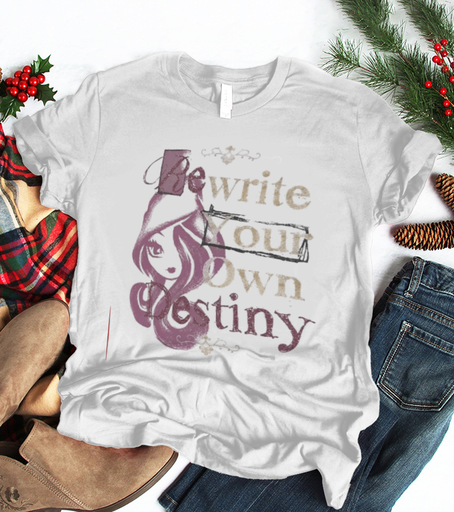 Rewrite Your Own Destiny T-Shirt