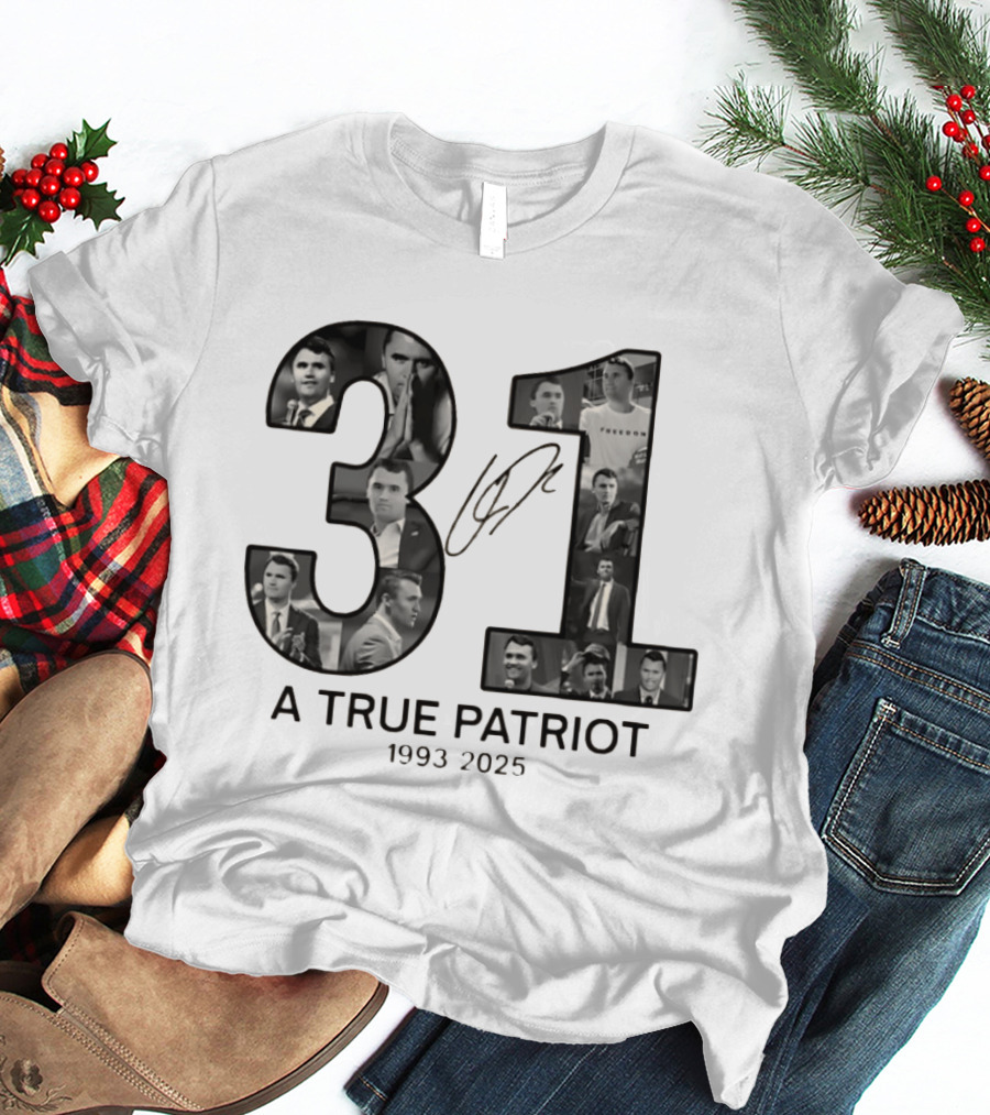 Thank You Charlie Kirk 31 A True Patriot 1993 2025 T-Shirt