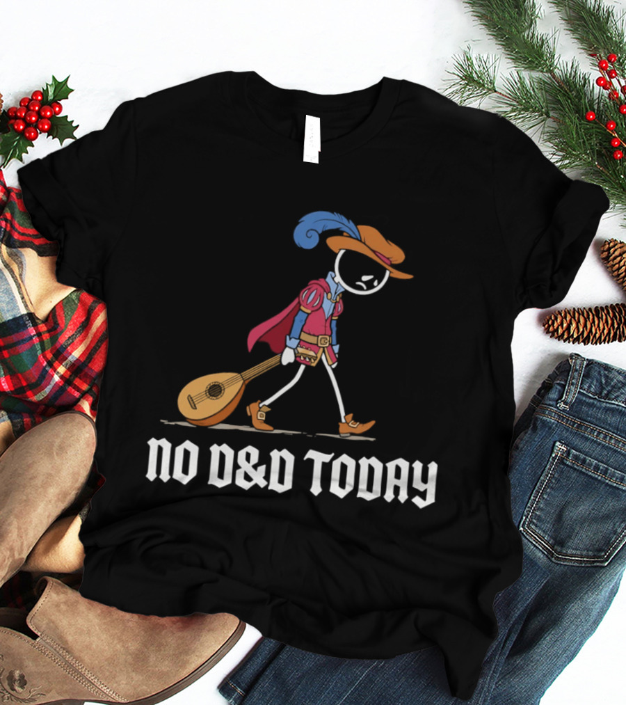 Bard No D&D Today Cartoon Stick Figure With Lute And Feathered Hat T-Shirt