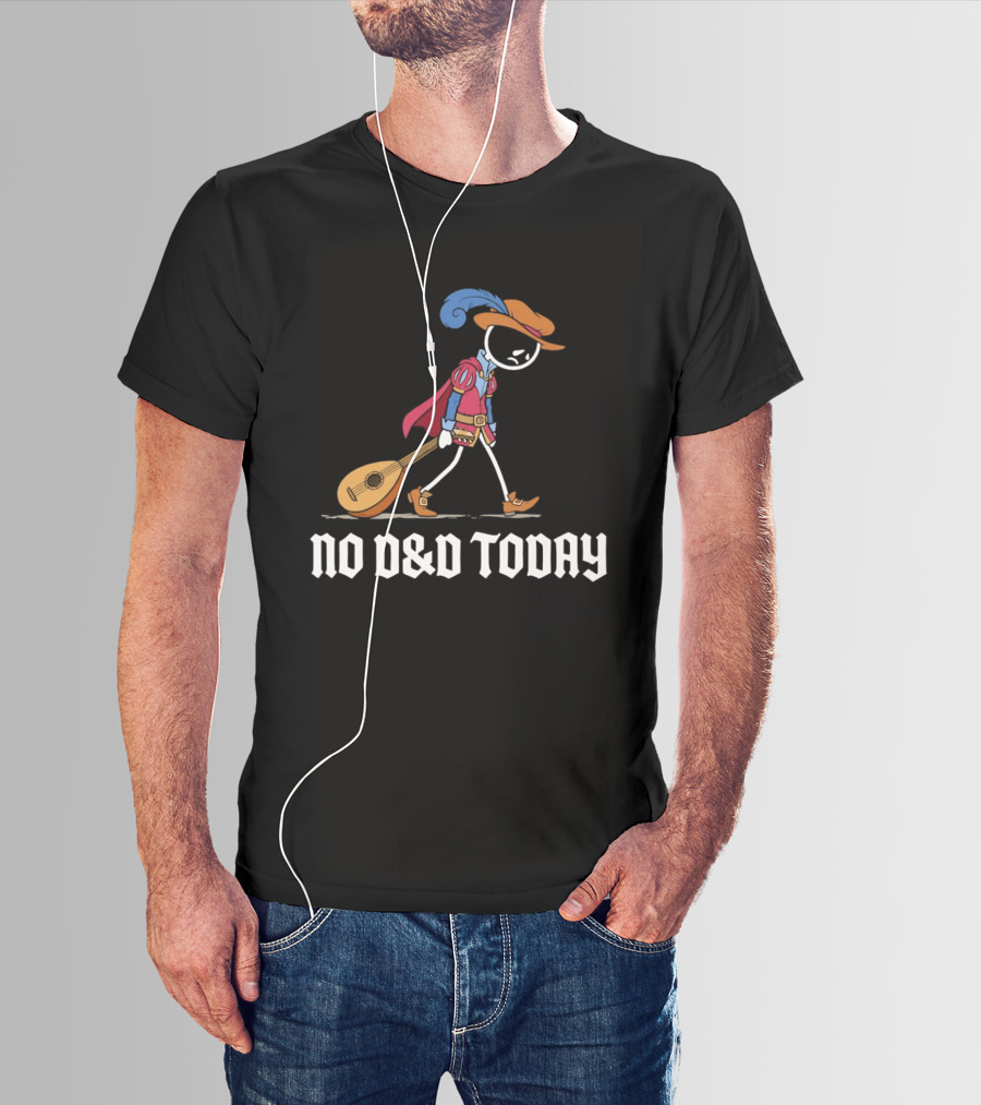 Bard No D&D Today Cartoon Stick Figure With Lute And Feathered Hat T-Shirt