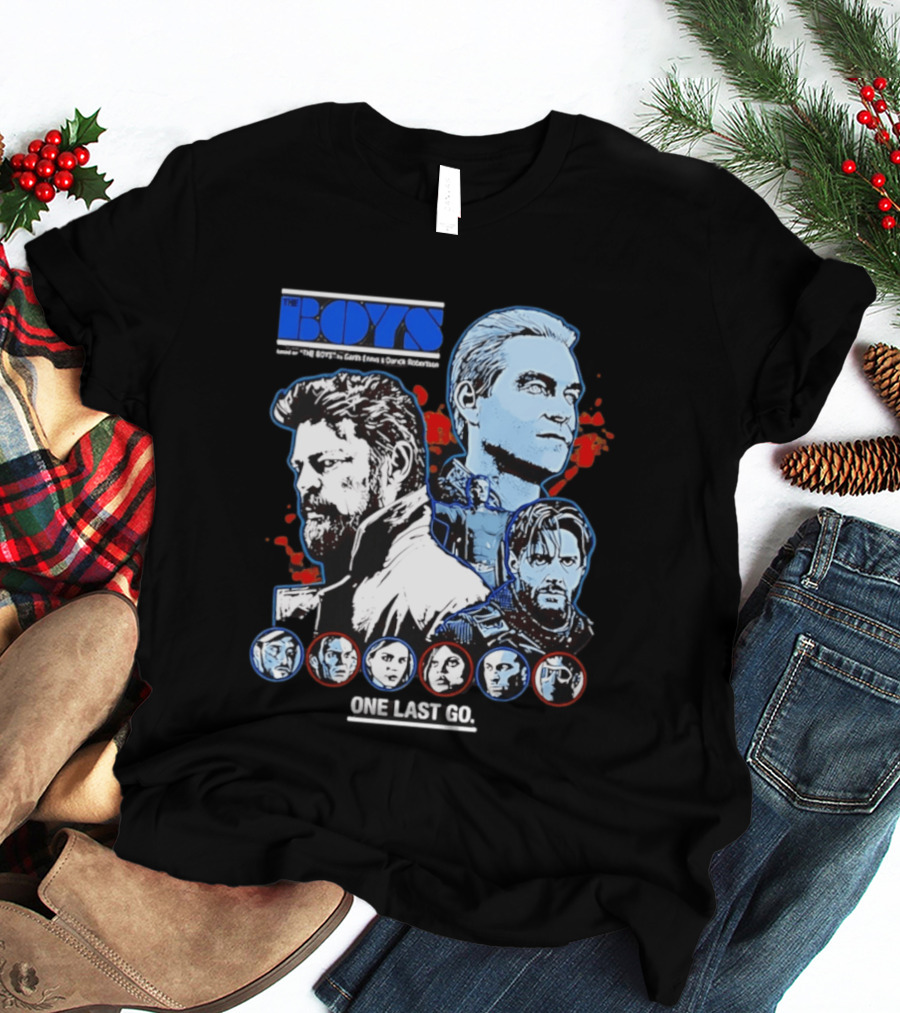 The Boys Billy Butcher Homelander Soldier Boy One Last Go T-Shirt