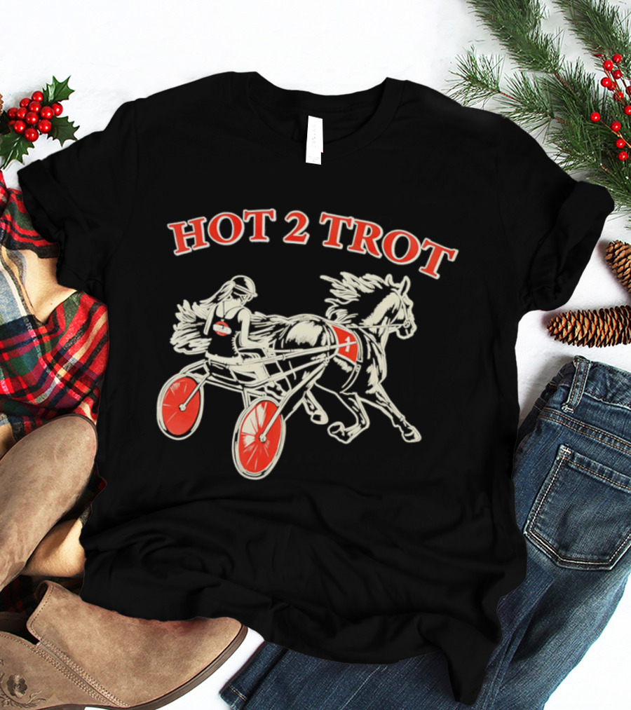 Hot 2 Trot Harness Racing Driver And Horse T-Shirt