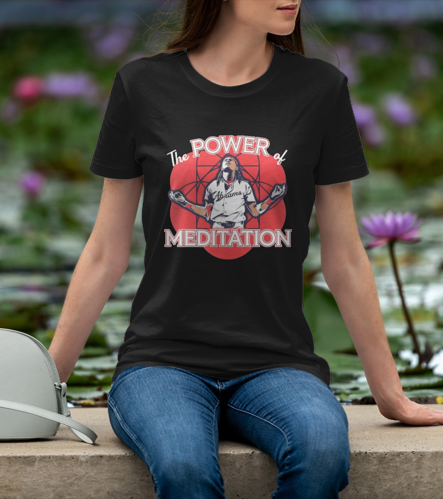 The Power Of Meditation CJ Abrams Washington Nationals T-Shirt